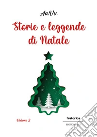 Storie e leggende di Natale (2025). Vol. 2 libro