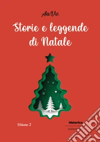 Storie e leggende di Natale (2025). Vol. 3 libro