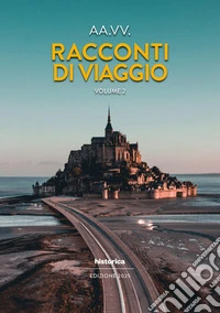 Racconti di viaggio 2025 libro
