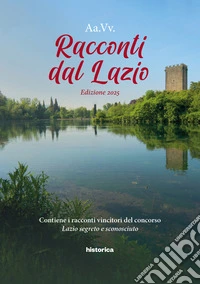 Racconti dal Lazio 2025 libro