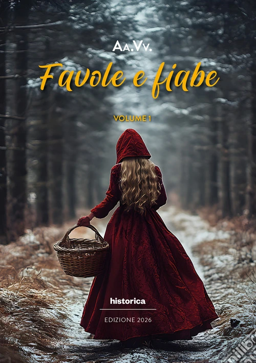 Favole e fiabe 2026. Ediz. illustrata. Vol. 1