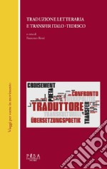 Traduzione letteraria e transfer italo-tedesco libro