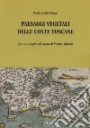 Paesaggi vegetali delle coste toscane libro