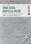 Una città dopo la peste. Impresa e mobilità sociale ad Arezzo nella seconda metà del Trecento libro