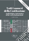 Tutti i numeri della costituzione. Analisi logico-matematica della Carta fondamentale libro di Panizza Saulle