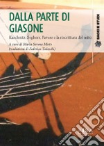 Dalla parte di Giasone. Kaschnitz, Seghers, Pavese e la riscrittura del mito libro