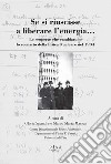 Se si riuscisse a liberare l'energia. Le scoperte che cambiarono lo scenario della fisica nucleare nel 1934 libro