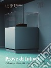 Prove di futuro. L'informatica italiana dalle origini al domani libro