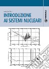 Introduzione ai sistemi nucleari libro