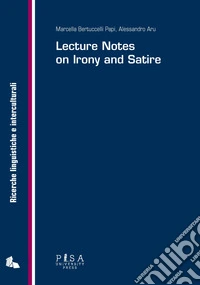 Lectures notes on irony and satire