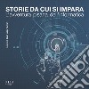 Storie da cui si impara. L'avventura pisana dell'informatica libro