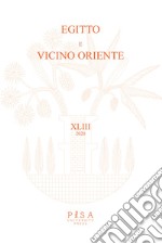 Egitto e Vicino Oriente. Ediz. italiana e inglese (2020). Vol. 43 libro