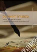 Documenti d'artista. Processi, fonti, spazi, archiviazioni libro