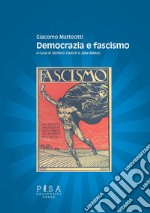 Democrazia e fascismo libro