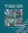 Territorio, comunità e architettura Toscana di Olivetti libro