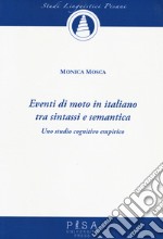 Eventi di moto in italiano tra sintassi e semantica. Uno studio cognitivo empirico