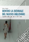 Dentro la Biennale del nuovo millennio. Sguardi e riflessioni intorno al sistema libro di Pratesi Mauro