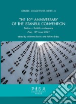 The 10th Anniversary of the Istanbul Convention. Italian-Turkish Conference Pisa, 18th June 2021