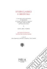 Studi classi orientali (2021). Vol. 67/2: Munera musarum. Studi per Lucia Faedo libro