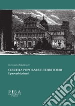 Cultura popolare e territorio. I proverbi pisani libro