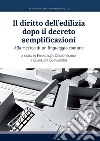 Il diritto dell'edilizia dopo il decreto semplificazioni. Alla ricerca di un linguaggio comune libro