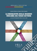 La Normativa della Regione Toscana sul terzo settore