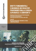 Diritti fondamentali e incidenza dei risultati provenienti dalla scienza: esperienze a confronto libro