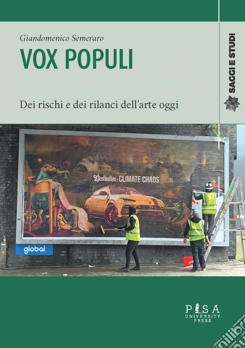 Vox Populi. Dei rischi e dei rilanci dell'arte oggi
