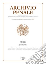 Archivio penale. Rivista quadrimestrale di diritto, procedura e legislazione penale, speciale, europea e comparata (2022). Vol. 3 libro