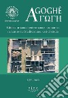 Agoghè. Atti della scuola di specializzazione in beni archeologici. Vol. 19: Edilizia urbana di età romana e tardoantica nel cuore del Mediterraneo: casi di studio libro