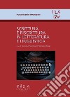 Scrittura e riscrittura in letteratura e linguistica libro