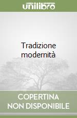 Tradizione modernità