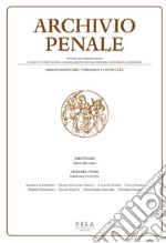 Archivio penale. Rivista quadrimestrale di diritto, procedura e legislazione penale, speciale, europea e comparata (2023). Vol. 2 libro