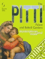 Palazzo Pitti e giardino di Boboli. Capolavori e dintorni. Ediz. inglese libro