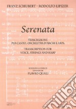 Serenata di Franz Schubert. Ediz. italiana e inglese libro