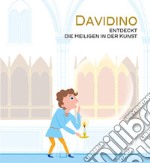 Davidino entdeckt die Heiligen in der Kunst libro