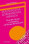 Maddalena Lombardini Sirmen. Musicista virtuosa e compositrice nell'Europa del Settecento libro