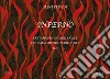 Inferno. Fantasia per violino e voce su temi tratti dal V Canto dell'Inferno di Dante-Fantasia for violin and voice on themes taken from Canto V of Dante's Inferno. Ediz. bilingue libro di Previdi Elena