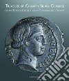 Treasure of Chianti: silver coinage of the Roman Republic from Cetamura del Chianti (Siena, Museo di Santa Maria della Scala 29 maggio-2 settembre 2021) libro