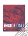 Inside Dalí. A digital art exhibition. Ediz. integrale libro