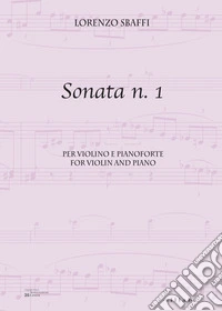 Sonata n. 1. per violino e pianoforte. Ediz. multilingue libro