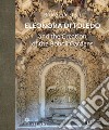 Eleonora di Toledo and the Creation of the Boboli Gardens libro