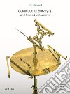 Catalogue of surveying and related instruments. Firenze, Museo Galileo libro