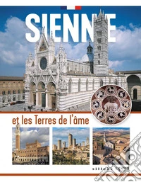 Sienne et les Terres de l'âme