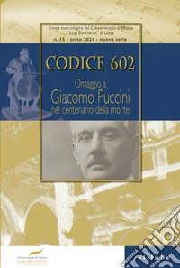 Codice 602. Rivista dell'Istituto Superiore di Studi Musicali «Luigi Boccherini» (2024). Vol. 15 libro