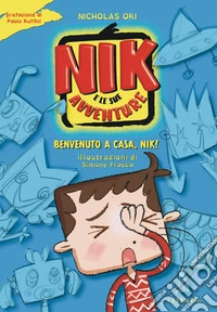 Benvenuto a casa, Nik! libro