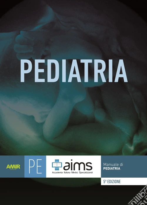 Manuale di pediatria. Concorso Nazionale SSM. Ediz. per la scuola