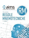 Manuale delle regole mnemotecniche libro