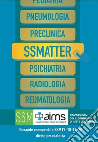 Manuale SSMatter. Domande commentate SSM2017-18-19-20 divise per materia libro