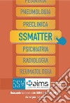 Manuale SSMatter. Domande commentate SSM2017, SSM2018, SSM2019, SSM2020 e SSM2021 divise per materia libro